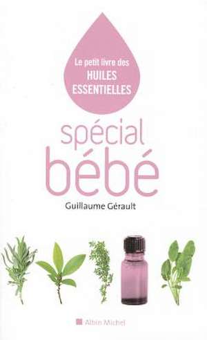 Special Bebe de Guillaume Gerault