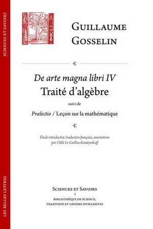 de Arte Magna -Libri Quatuor de Guillaume Gosselin