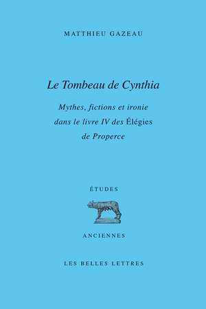 Le Tombeau de Cynthia de Gazeau, Matthieu