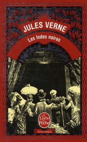 Les Indes Noires de J. Verne