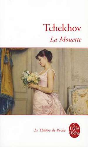 La Mouette de A. Tchekhov