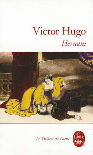 Hernani de Victor Hugo