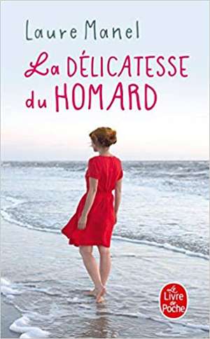 La délicatesse du homard de Laure Manel