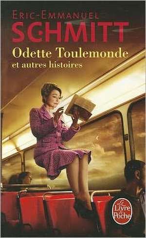 Odette Toulemonde de Eric-Emmanuel Schmitt