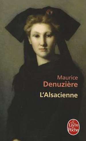 L'Alsacienne de Maurice Denuziere