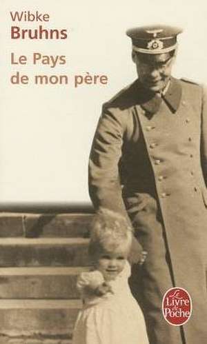 Le Pays de Mon Pere de W. Bruhns