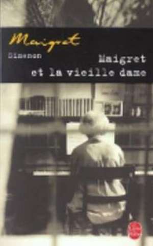 Maigret et la vieille dame de Georges Simenon