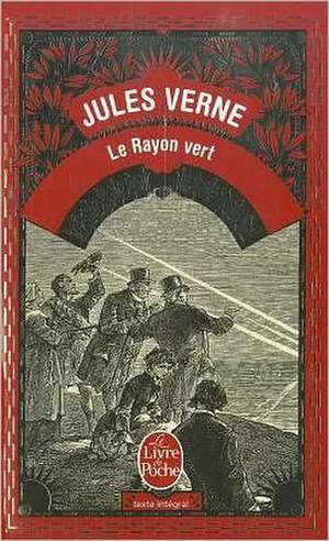 Le Rayon Vert de J. Verne