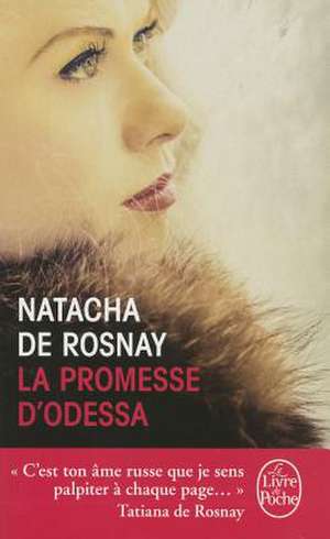 La Promesse D'Odessa: Inedit de N. De Rosnay