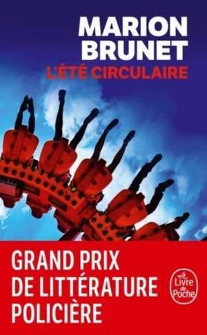 L'été circulaire de Marion Brunet