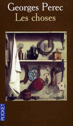 Perec, G: Choses