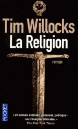 La Religion de Tim Willocks