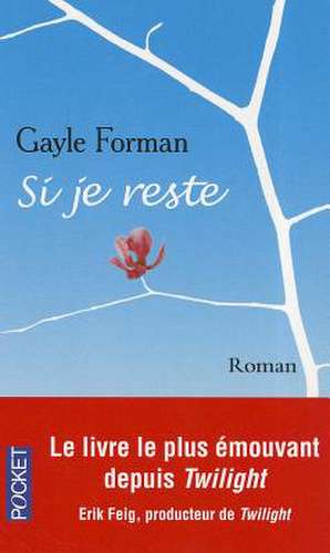 Si Je Reste de Gayle Forman