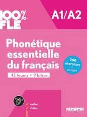 100% FLE A1/A2. Phonétique essentielle du français - Übungsbuch mit didierfle.app