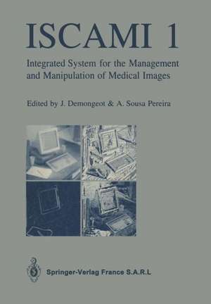 ISCAMI 1: Integrated system for the Management and Manipulation of Medical Images de Jacques Demongeot