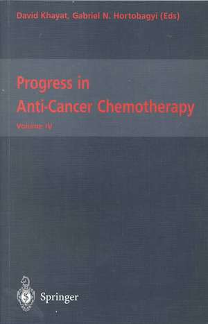 Progress in Anti-Cancer Chemotherapy de David Khayat