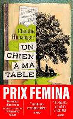 Un Chien A Ma Table de Claudie Hunzinger