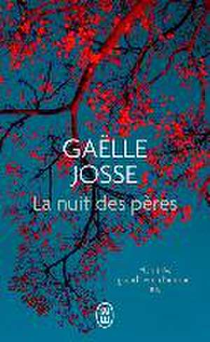 La nuit des pères de Gaëlle Josse