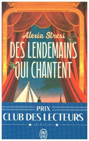 Des Lendemains Qui Chantent de Alexia Stresi