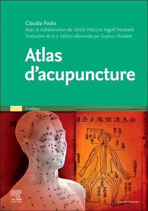 Atlas d'acupuncture de Claudia Focks