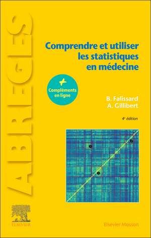 Comprendre et utiliser les statistiques en médecine de Bruno Falissard