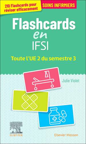 Flashcards IFSI. Toute l'UE 2 du semestre 3: Entrainement intensif de Julie Violet