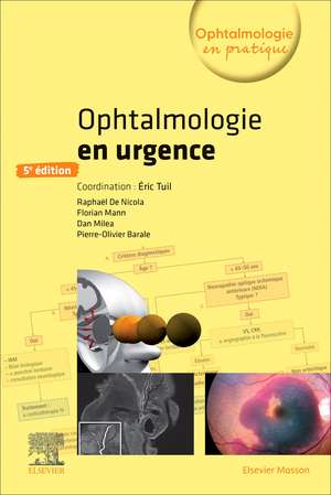 Ophtalmologie en urgence de Eric Tuil