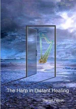 Harp in Distant Healing de Daniel Perret