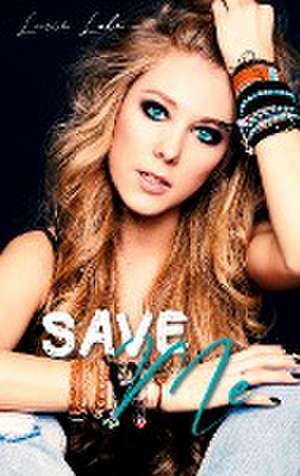 Lake, L: Save Me