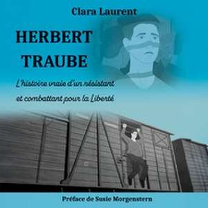 Herbert Traube de Clara Laurent