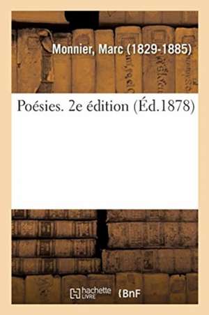 Poésies. 2e édition de Marc Monnier