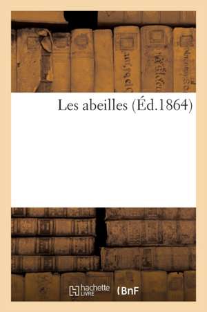 Les Abeilles de Collectif