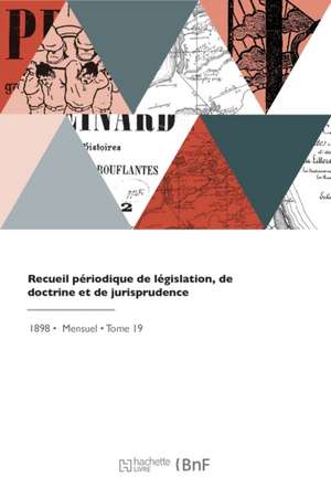 Recueil périodique de législation, de doctrine et de jurisprudence de Rodolphe Rousseau