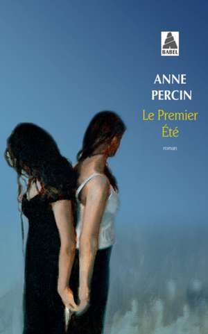 Le premier été de Anne Percin