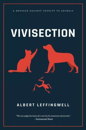 Vivisection de Albert Leffingwell