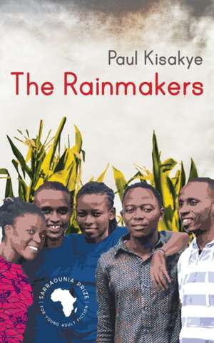 The Rainmakers de Paul Kisakye