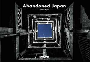 Abandoned Japan de Jordy Meow