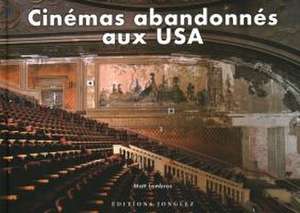 Cinémas Abandonnés Aux USA de Matt Lambros