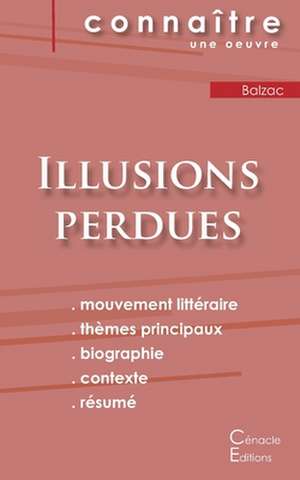 Fiche de lecture Illusions perdues de Balzac (Analyse littéraire de référence et résumé complet) de Honoré de Balzac