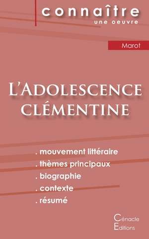 Fiche de lecture L'Adolescence clémentine de Clément Marot (Analyse littéraire de référence et résumé complet) de Clément Marot