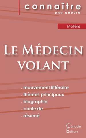 Fiche de lecture Le Médecin volant de Molière (Analyse littéraire de référence et résumé complet) de Molière