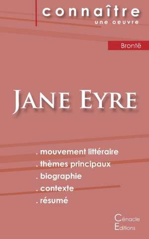 Fiche de lecture Jane Eyre de Charlotte Brontë (Analyse littéraire de référence et résumé complet) de Charlotte Brontë