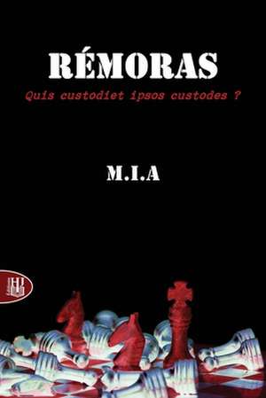 Rémoras de M. I. A