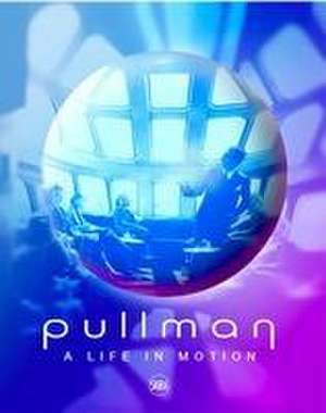 Pullman: Luxury in Innovation de Claire Wrathall