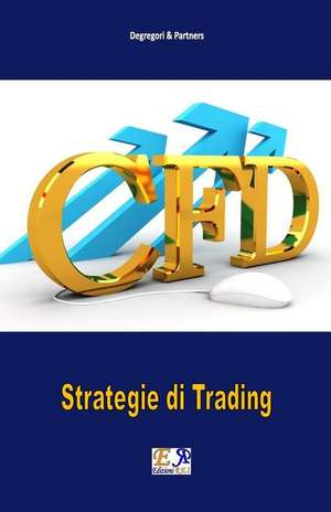 CFD - Strategie di Trading de Degregori & Partners