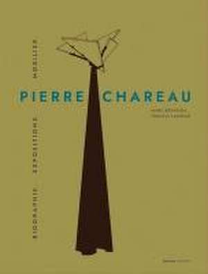 Pierre Chareau. Volume 1 de Francis Lamond