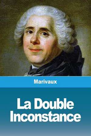 La Double Inconstance de Marivaux