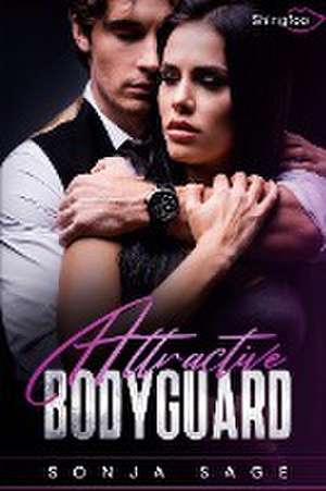 Attractive BODYGUARD de Sonja Sage