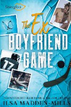 The Ex Boyfriend Game de Ilsa Madden-Mills