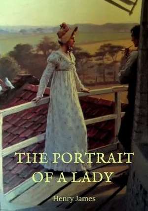 The Portrait of a Lady de Henry James